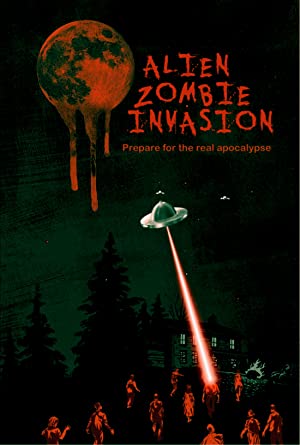Alien Zombie Invasion (2011) starring Larry Jack Dotson on DVD